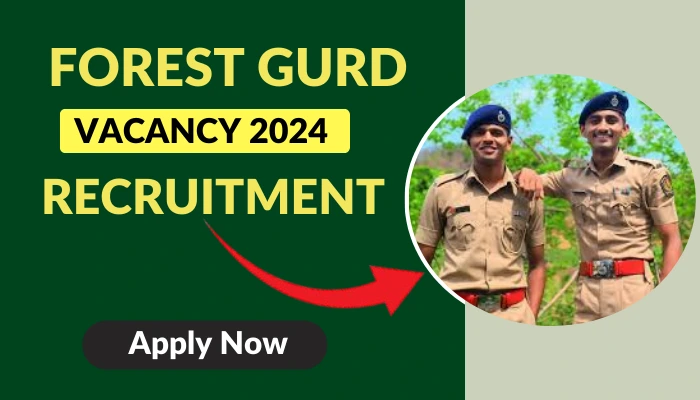 Forest guard vacancy 2024